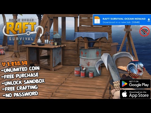 UPDATE❗MOD RAFT SURVIVAL OCEAN NOMAD V 1.215.14 FREE PURCHASE UNLIMITED COIN | NO PASSWORD class=