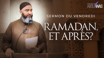 RAMADAN, ET APRÈS ? - NADER ABOU ANAS