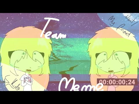 ~team~-.:meme:.-(vent)