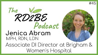 Brigham and Women's Hospital Dietetic Internship: Interview with Jenica Abram