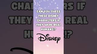 Can You Guess the DISNEY CHARACTER as a HUMAN? Part 2! Disney Trivia Quiz! #Disneyquiz #quiz #trivia