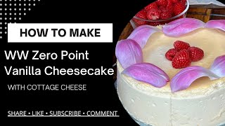 How to Make a Healthy Crustless Vanilla Cheesecake with Cottage Cheese | WW Zero Point Dessert Ideas screenshot 5