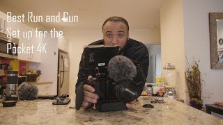 Best Power Solutions & The Best Run and Gun Set up for the Pocket 4K