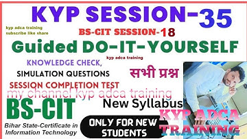 kyp adca training is live#session 35 BS-CIT 18 do it yourself#Do IT YOURSELF##session 35 BS