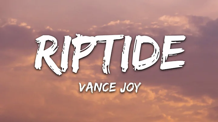 Vance Joy - Riptide (Lyrics)