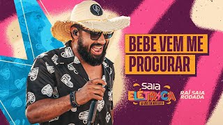 Raí Saia Rodada - Saia Elétrica - Bebe Vem Me Procurar (Clipe Oficial)