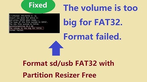 Fix The Volume is Too Big for Fat32 format failed Windows 11 10