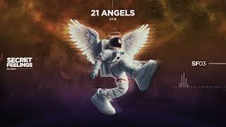 JFR - 21 Angels (Original Mix) [Secret Feelings]