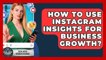 How To Use Instagram Insights For Business Growth? - Social Media Business Playbook