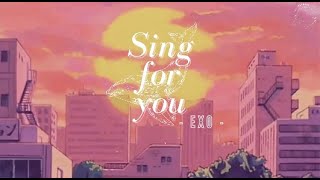 EXO - Sing For You (Vietsub\/Engsub\/Hangul)