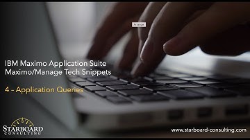 4: App Queries . Maximo/Manage Tech Snippets .  IBM MAS by Starboard Consulting