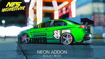 Need for Speed  Undercover | NEON ADDON | NIGHT MOD