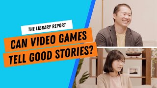 Are Video Games the Next Great Storytelling Medium? | The Library Report #06