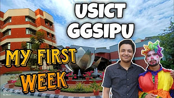 First Week Experience at USICT, Delhi ! IP University Main Campus | GGSIPU Dwarka