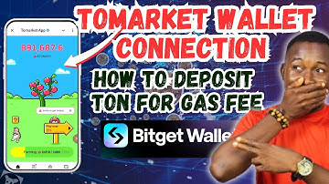 HOW TO CONNECT TOMARKET TO BITGET WALLET AND DEPOSIT TON GAS-FEE ON BITGET WALLET