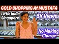 Gold shopping vlog singapore gold shopping vlog mustafa gold jewellery singapore singapore vlog