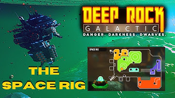 Deep Rock Galactic For Beginners - The Space Rig