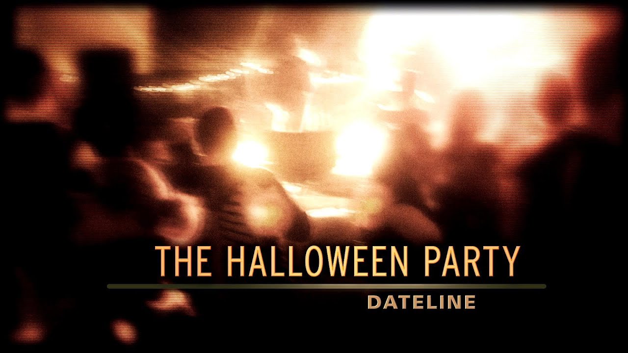 Dateline Episode Trailer The Halloween Party YouTube dateline-episode-trailer-the-halloween-party-youtube