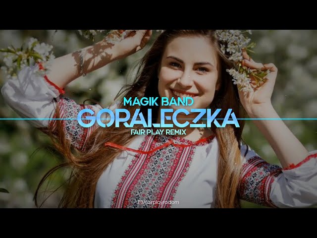 Magik Band - Góraleczka (FAIR PLAY REMIX) Disco Polo 2021