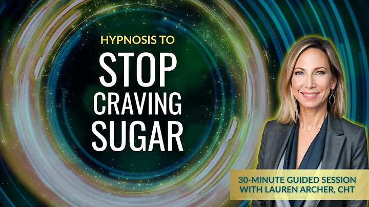 Stop Craving Sugar and Carbs with Hypnosis