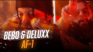 "AF1" Live Session - Bebo & Deluxx (Official Video)