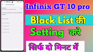 How To Remove Number Blacklist In Infinix GT 10 pro | Infinix GT 10 pro Blacklist