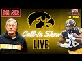 Iowa Hawkeyes Primetime LIVE 23 / What are Iowa's biggest fall camp questions?