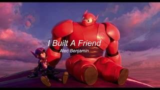 Alec Benjamin - I Built A Friend (Traducida al español)