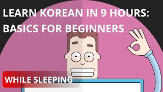 Your Ultimate Guide to Learning Korean in 9 Hours