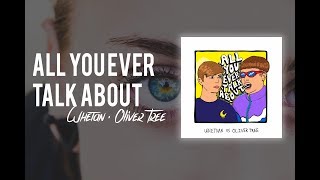 All You Ever Talk About | Whethan vs Oliver Tree