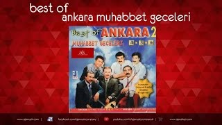 Oyun Havaları - Ankara Muhabbet Geceleri Full Album Cd-1 Official Audio