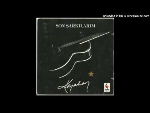 Kayahan - Sabahlar Uzak