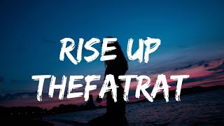 TheFatRat - Rise Up []  Lyrics