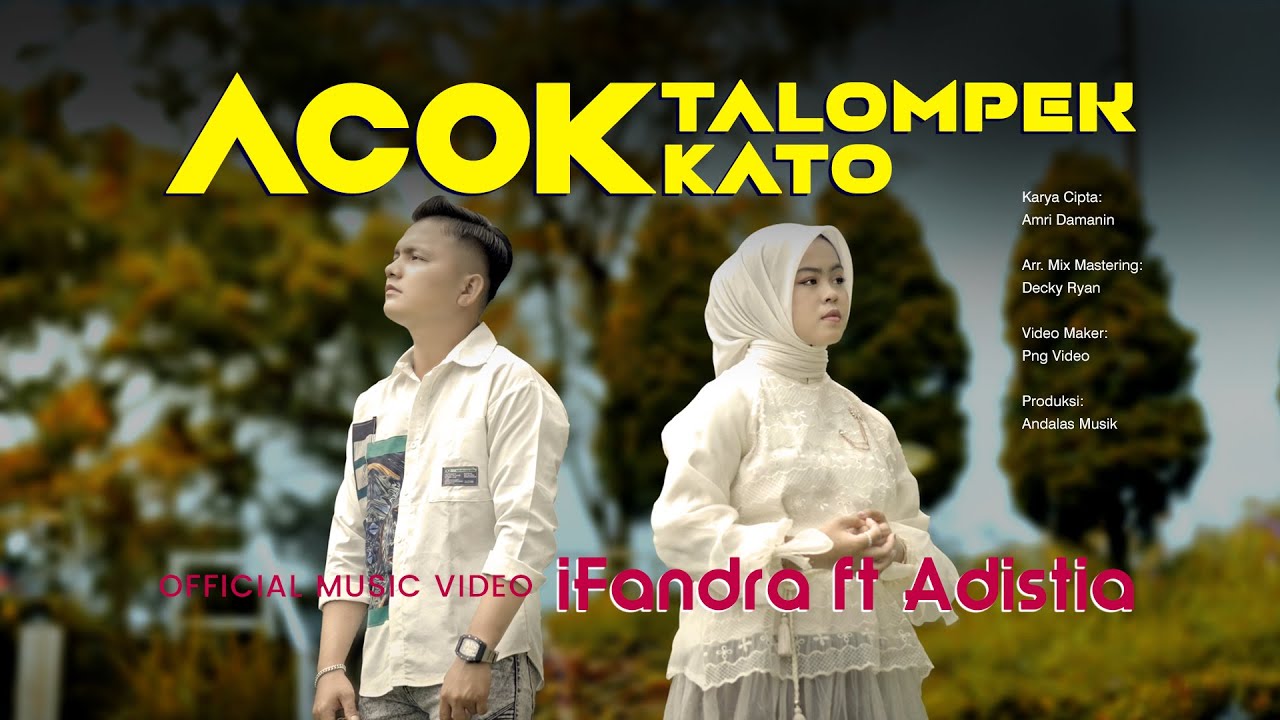 iPandra ft. Adistia - Acok Talompek Kato (Official Music Video)