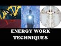 Energy Work Techniques That Completely Changed My Life