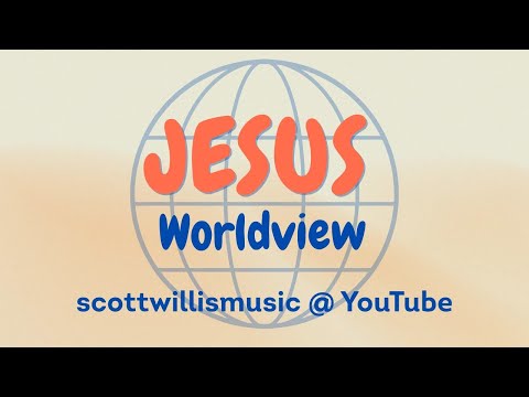 Jesus Worldview