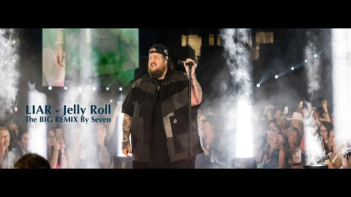 Jelly Roll - Liar (Official Music Video-Seven-The Big Remix)