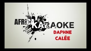 Daphne - Calée | Version Karaoke (instrumental + Lyrics)