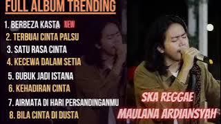 BERBEZA KASTA MAULANA ARDIANSYAH FULL ALBUM TRENDING VIRAL TERBARU 2023 BERBEZA KASTA FYP TIKTOK