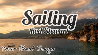 Rod Stewart- Sailing (Lyrics Video)