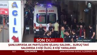 Şanlıurfa'nın Suruç ilçesinde AK Partililere yönelik silahlı saldırı düzenledi Resimi