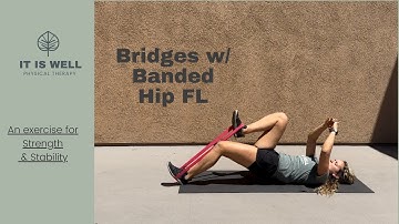 Bridges with Banded Hip Flexion