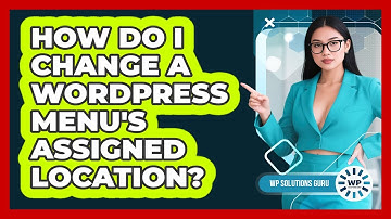 How Do I Change A WordPress Menu
