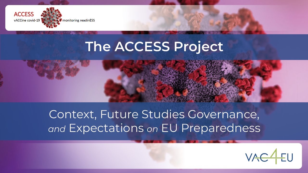 The ACCESS Project: Context, Future Studies Governance, & Expectations on EU Preparedness