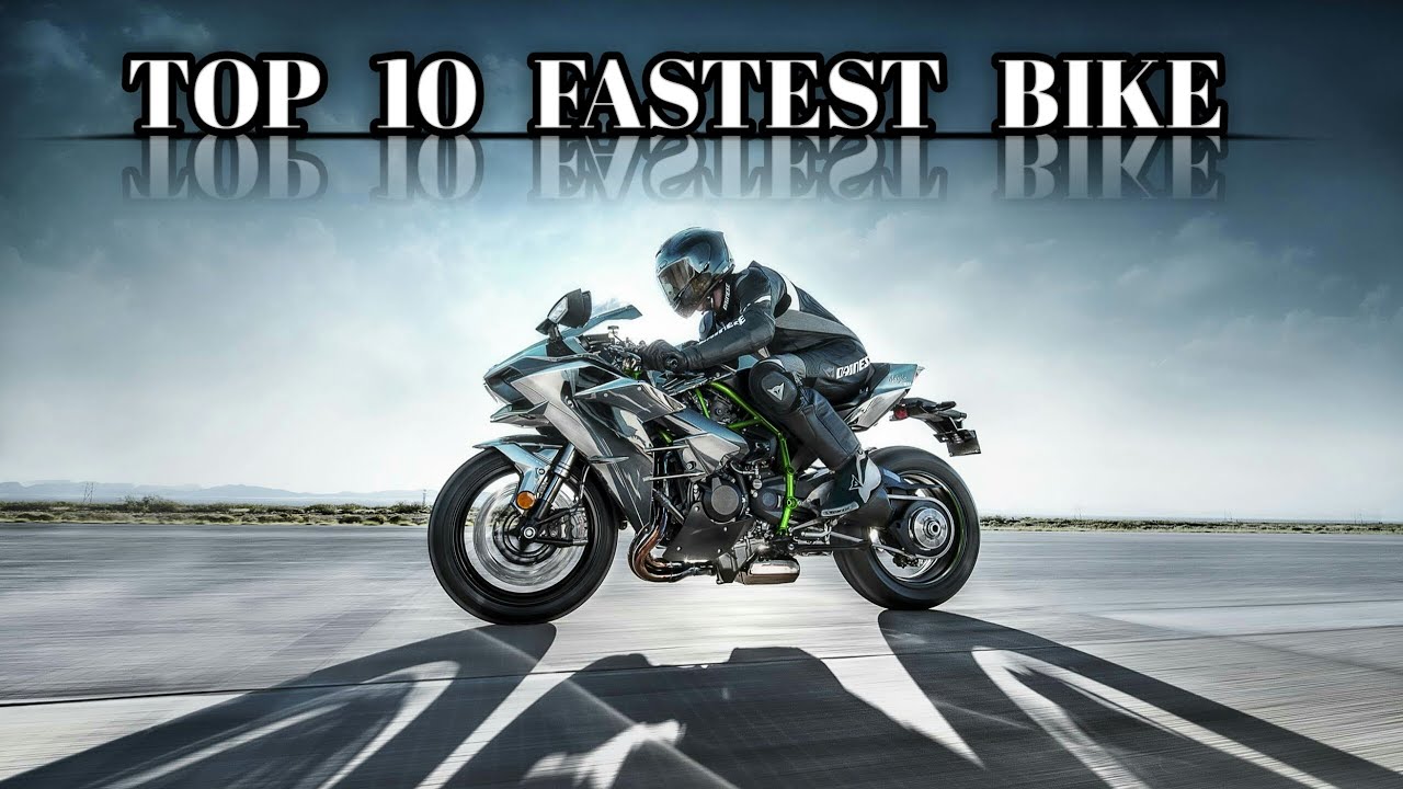 Top 10 Fastest Bike In The World 2021 duniya Ki Sabse Tej Bike Fastest top-10-fastest-bike-in-the-world-2021-duniya-ki-sabse-tej-bike-fastest