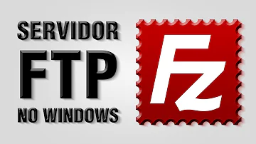 O que é um servidor FTP e como funciona?