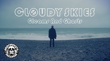 CLØUDY SKIES - Gleams and Ghosts (official video) /// ARGONAUTA Records