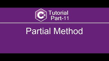 Partial Method in C# | C# Tutorial - Part 11