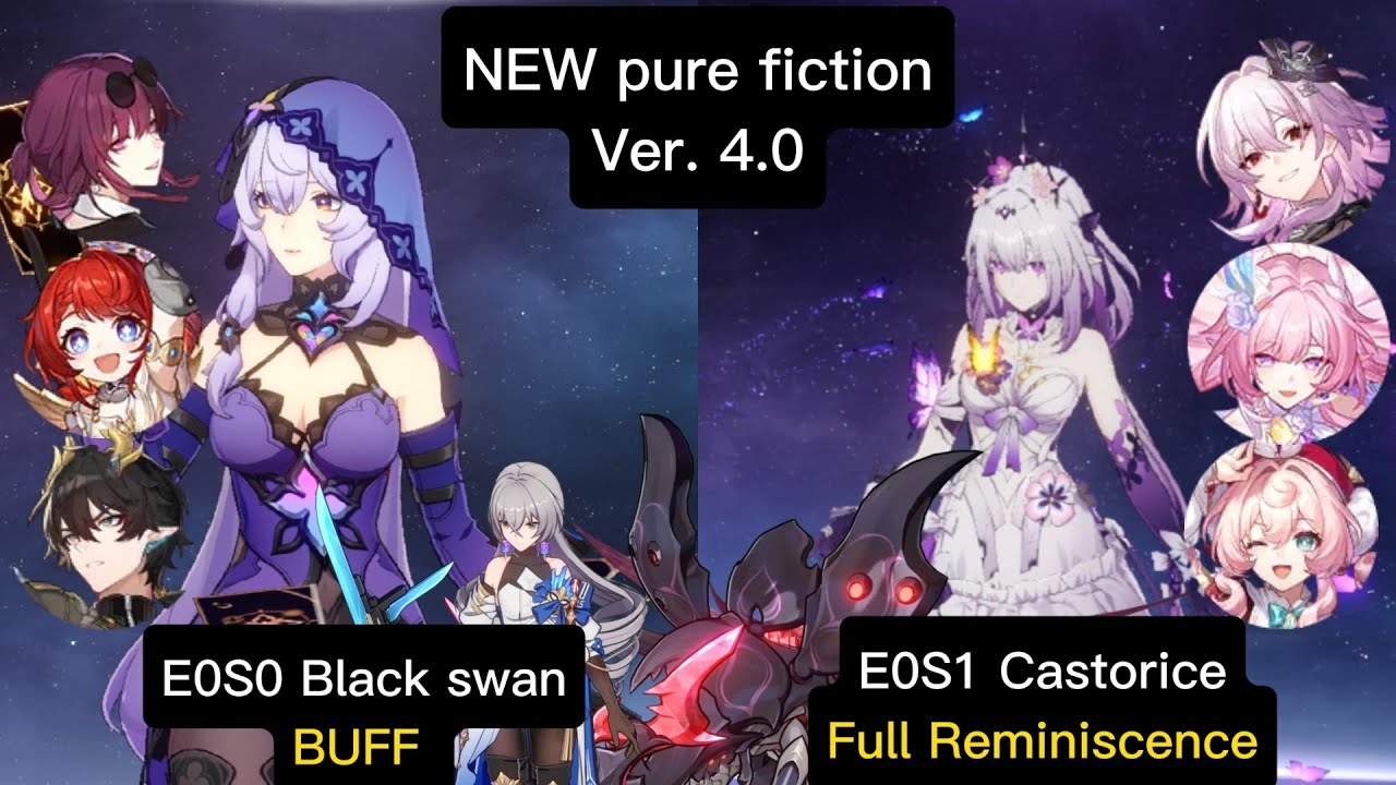 NEW Pure Fiction 4.0 | E0S0 Black swan buff & E0S1 Castorice Full Reminiscence | Floor 4 3 Stars