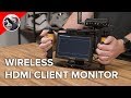 Build a Wireless HDMI Monitor 2.0 - Upgraded to Hollyland Mars 300, D-Tap Power, and More!